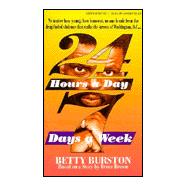 Twenty Four Hours, Seven Days