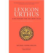 Lexicon Urthus : A Dictionary for the Urth Cycle