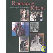 Romance and Ritual