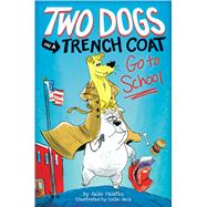 Two Dogs in a Trench Coat Go to School, Book 1