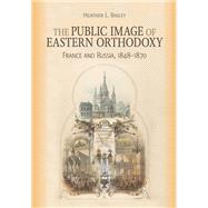 The Public Image of Eastern Orthodoxy
