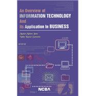 An Overview of Information Technology and Its Application in Business