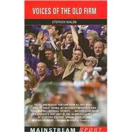 Voices of the Old Firm