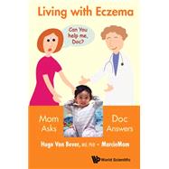 Living With Eczema: Mom Asks, Doc Answers