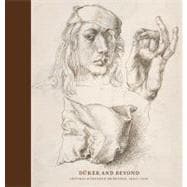 Durer and Beyond : Central European Drawings Before, 1400-1700