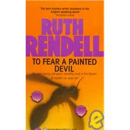 To Fear a Painted Devil A Novel