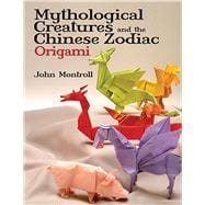 Mythological Creatures and the Chinese Zodiac Origami