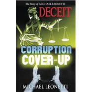 Deceit, Corruption, Cover-up