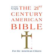 The 21st Century American Bible