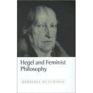Hegel and Feminist Philosophy
