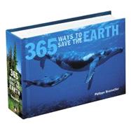 365 Ways to Save the Earth