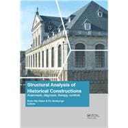 Structural Analysis of Historical Constructions: Anamnesis, Diagnosis, Therapy, Controls: Proceedings of the 10th International Conference on Structural Analysis of Historical Constructions (SAHC, Leuven, Belgium, 13-15 September 2016)
