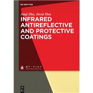 Infrared Antireflective and Protective Coatings