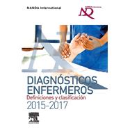 Diagnósticos enfermeros. Definiciones y clasificación 2015-2017