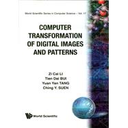 Computer Transformation of Digital Images and Patterns