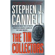 The Tin Collectors A Novel