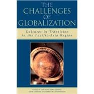 The Challenges of Globalization Cultures in Transition in the Pacific-Asia Region