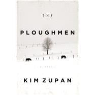 The Ploughmen A Novel