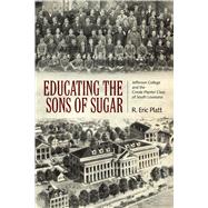 Educating the Sons of Sugar