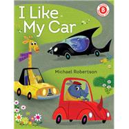 I Like My Car book cover, ISBN 9780823439515