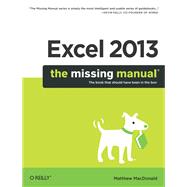 Excel 2013: The Missing Manual