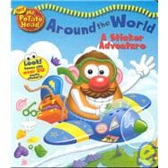 Mr. Potato Head Around the World:  A Sticker Adventure