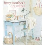 Busy Mother's Organizer