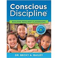 Conscious Discipline Expanded and Updated: Building Resilient Classrooms,9781889609515