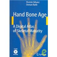 Hand Bone Age : A Digital Atlas of Skeletal Maturity
