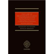 The Law of Professional-Client Confidentiality 2e