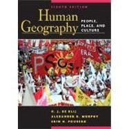 Human Geography: People, Place, and Culture, 8th Edition