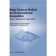 Finite Element Method for Hemivariational Inequalities