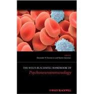 The Wiley-blackwell Handbook of Psychoneuroimmunology