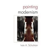 Painting Modernism
