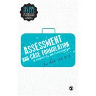 Assessment and Case Formulation in Counselling and Psychotherapy