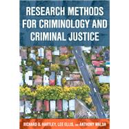 Research Methods for Criminology and Criminal Justice