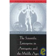 The Scientific Enterprise in Antiquity and the Middle Ages