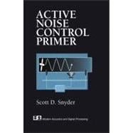 Active Noise Control Primer