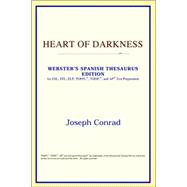 Heart of Darkness : Webster's Spanish Thesaurus Edition