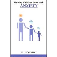Helping Children Cope With Anxiety