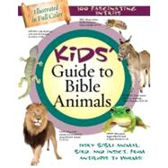 Kids' Guide to Bible Animals