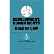 Development Human Rights and the Rule of Law