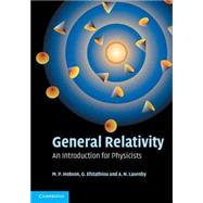 General Relativity: An Introduction for Physicists,9780521829519