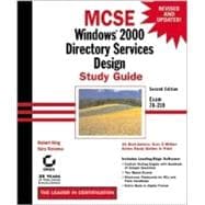 MCSE: Windows<sup>®</sup> 2000 Directory Services Design Study Guide (Exam 70 - 219), 2nd Edition