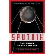 Sputnik The Shock of the Century