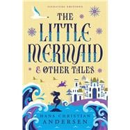 The Little Mermaid & Other Tales