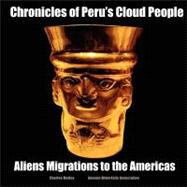Chronicles of Peru's Cloud People