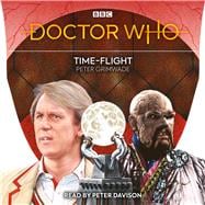 Doctor Who: Time-Flight 5th Doctor Novelisation