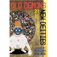 Old Demons, New Deities