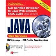 Sun Certified Developer for Java Web Services Study Guide (Exam 310-220)